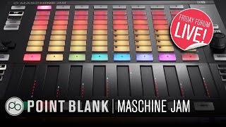 Maschine Jam – First Look (FFL!)