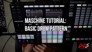 MASCHINE TUTORIAL: Basic Drum Patterns!