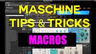 Maschine Tips & Tricks: Macros Tutorial