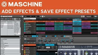 Maschine Tutorial: How to Add Effects