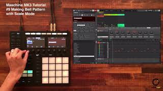 Native Instruments MASCHINE MK3 Tutorial #9 Making Bell Pattern