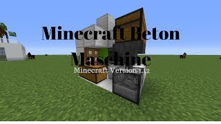 Tutorial: Beton Mashine (Maschine) Minecraft 1.12 | DJDome