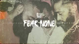 NIPSEY HUSSLE x MEEK MILL TYPE BEAT 2020 - "Fear None" (Prod.By @PyroOnDa Beat )