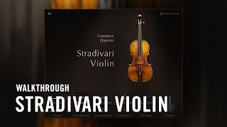 STRADIVARI VIOLIN Walkthrough | Native Instruments