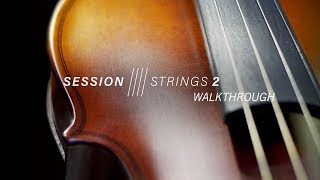SESSION STRINGS 2 – Walkthrough | Native Instruments